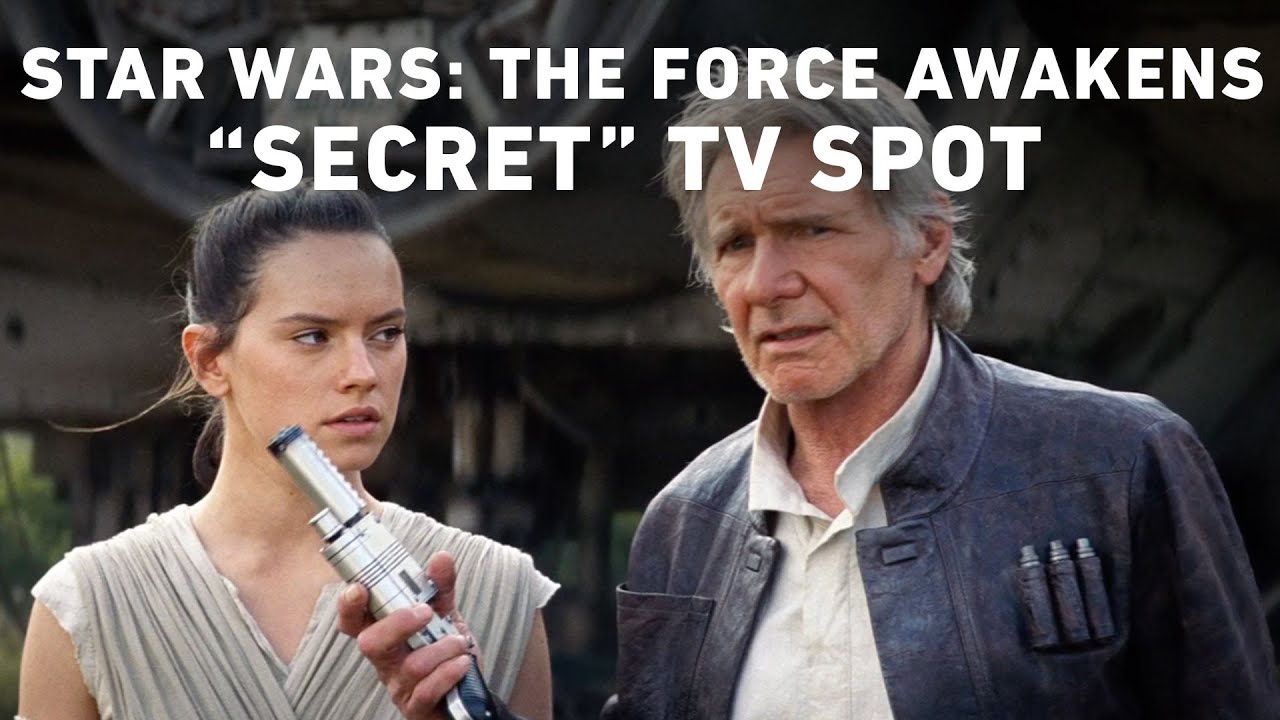 Star Wars: The Force Awakens – Secret Trailer